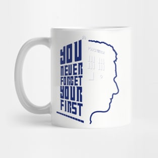 You Never Forget Your First - Doctor Who 12 Peter Capaldi Mug